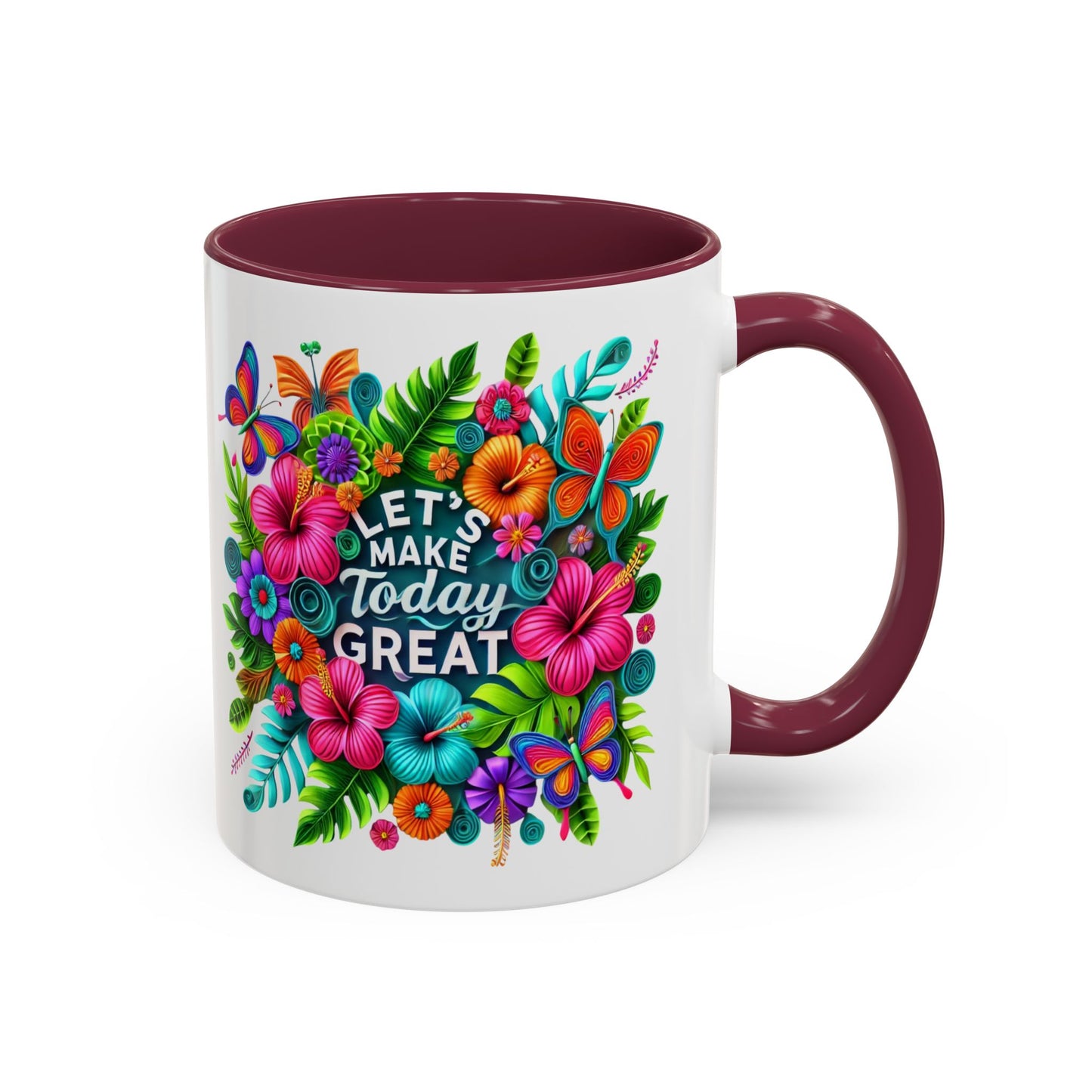 Colorful Mugs - Let's Make Today Great Weekly Live Podcast A Little Bit of Makeup & Whole Lot of Jesus, Floral Hibiscus