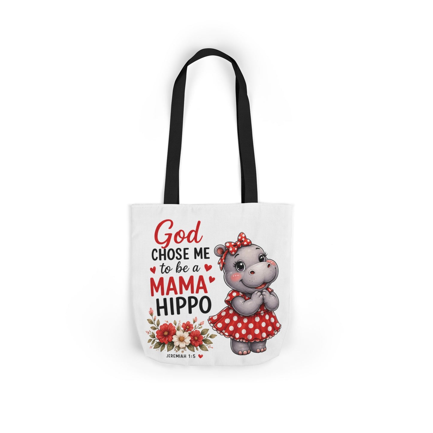 God Chose Me to Be a Mama Hippo, Floral | Mama Hippo Illustration Tote Bag | Mom Gift | Hippopotamus Lovers