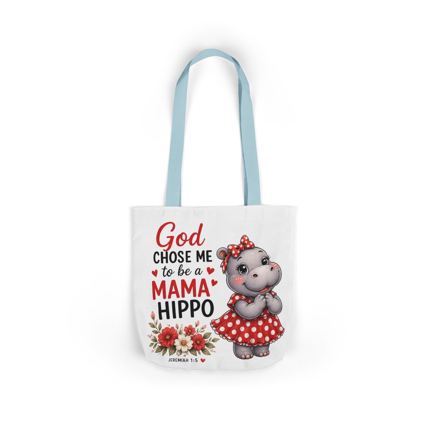 God Chose Me to Be a Mama Hippo, Floral | Mama Hippo Illustration Tote Bag | Mom Gift | Hippopotamus Lovers