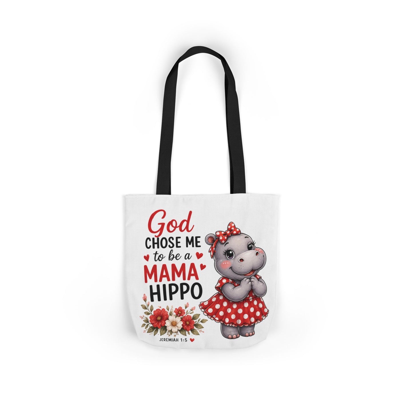 God Chose Me to Be a Mama Hippo, Floral | Mama Hippo Illustration Tote Bag | Mom Gift | Hippopotamus Lovers