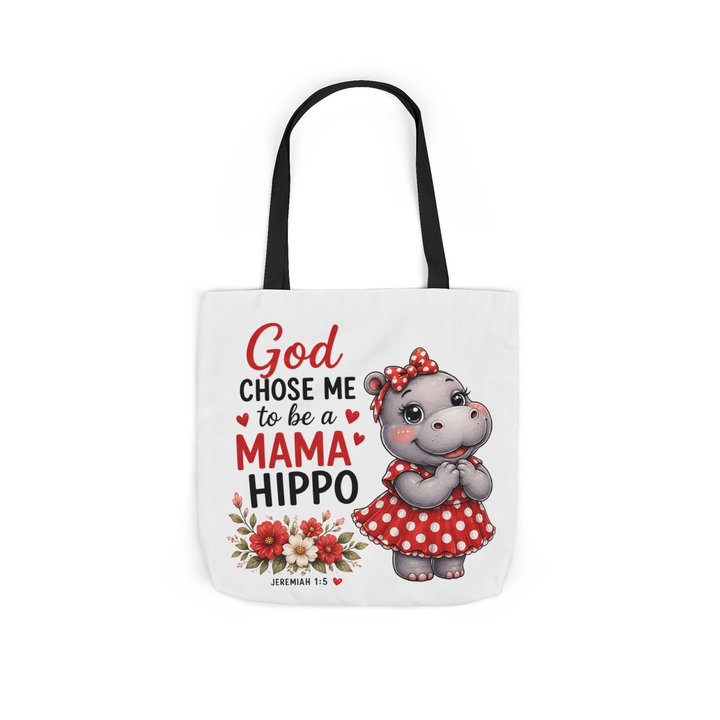 God Chose Me to Be a Mama Hippo, Floral | Mama Hippo Illustration Tote Bag | Mom Gift | Hippopotamus Lovers