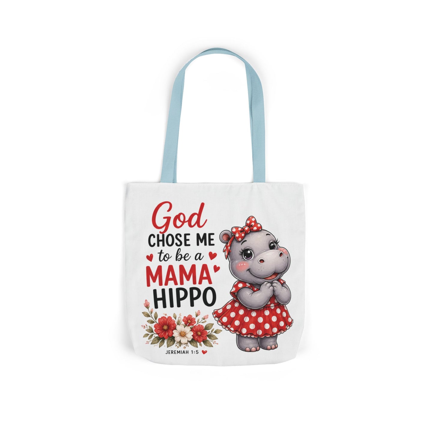God Chose Me to Be a Mama Hippo, Floral | Mama Hippo Illustration Tote Bag | Mom Gift | Hippopotamus Lovers