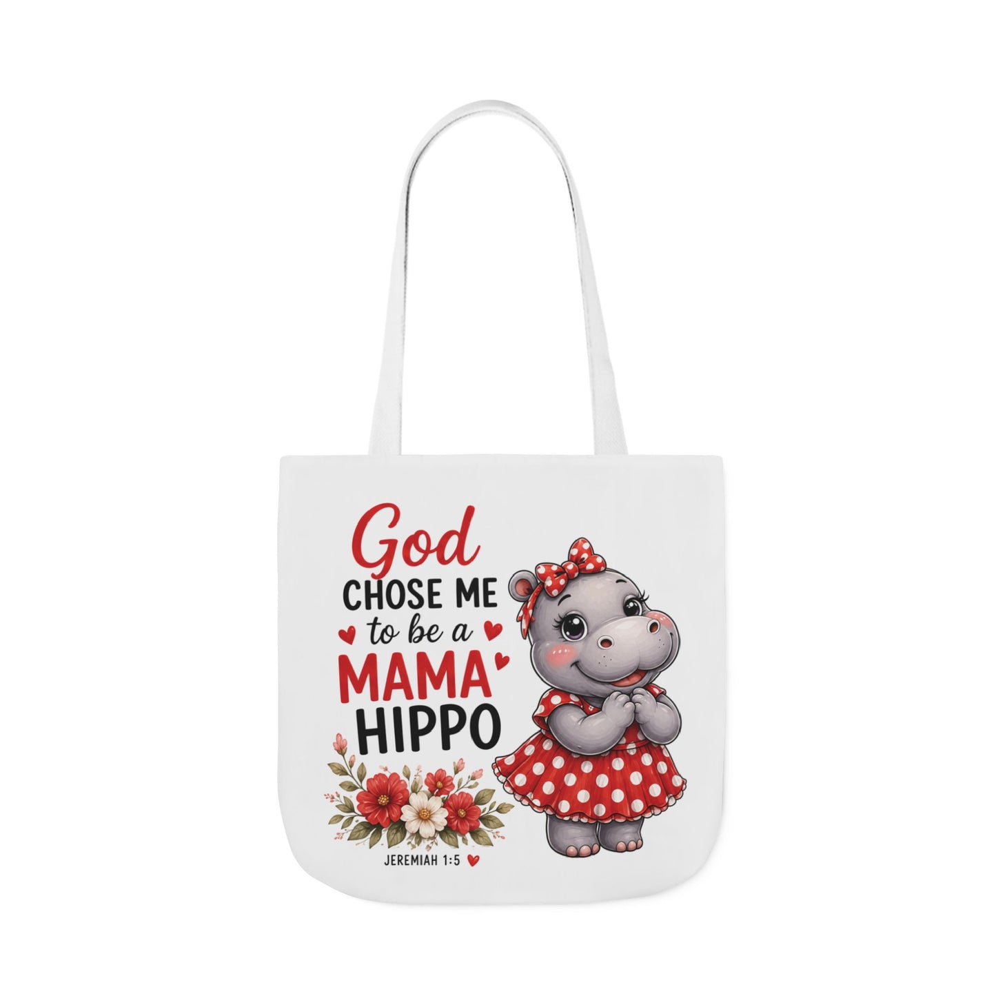 God Chose Me to Be a Mama Hippo, Floral | Mama Hippo Illustration Tote Bag | Mom Gift | Hippopotamus Lovers