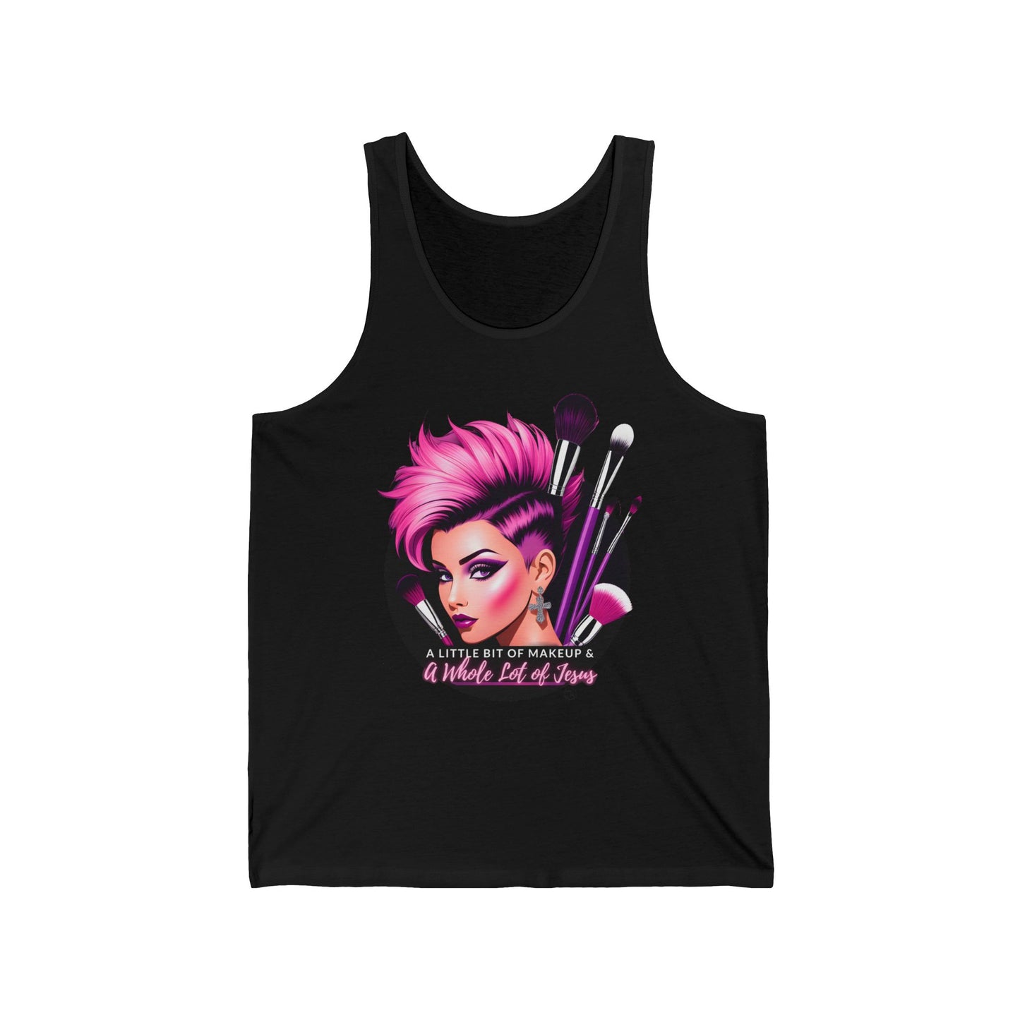 A Little Bit of Makeup & A Whole Lot of Jesus Tank – Unisex Christian Tank for Women – Inspirational Faith Tank - Tank Top