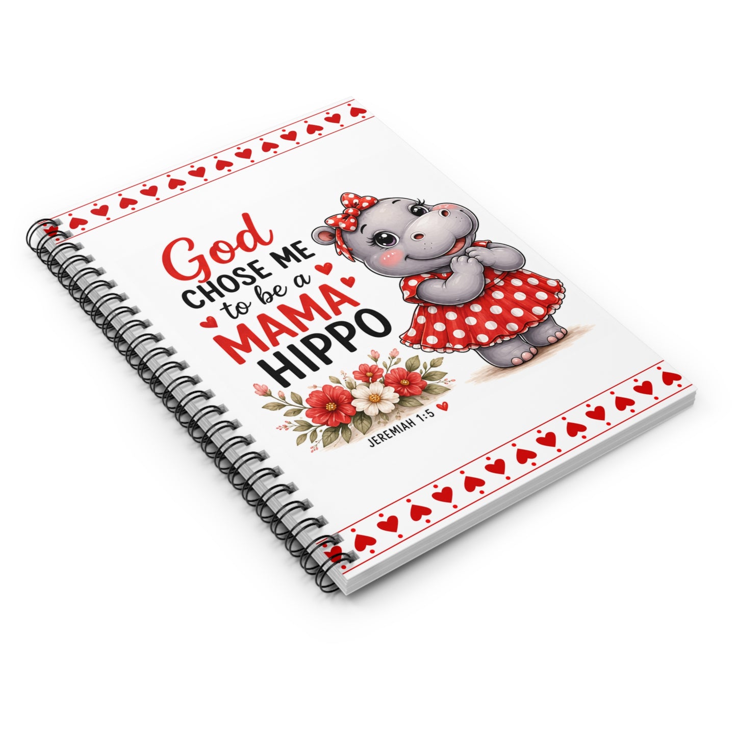 God Chose Me to Be a Mama Hippo Spiral Notebook | Mama Hippopotamus Illustration Journal | Jeremiah 1:5 | Mother's Day Gift