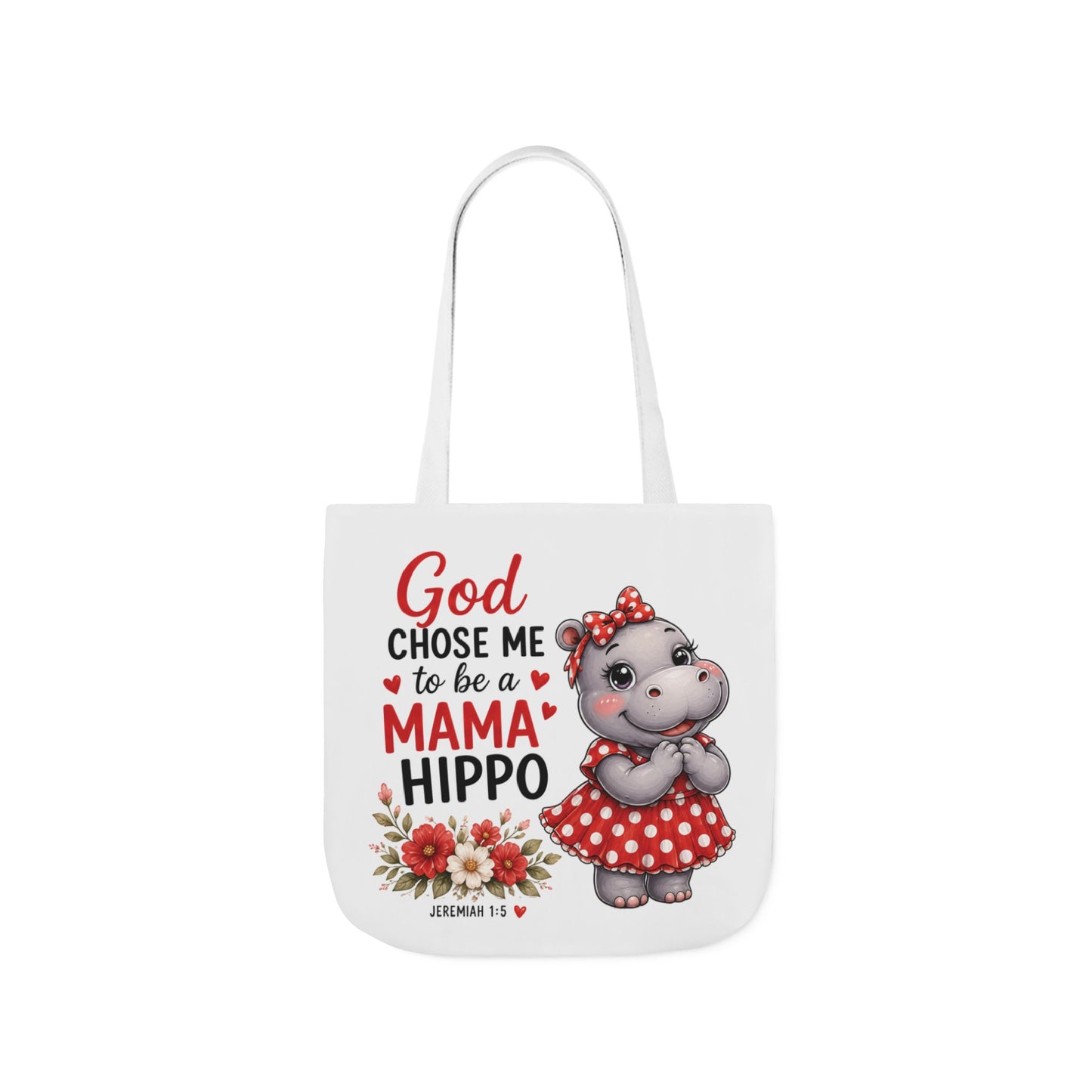 God Chose Me to Be a Mama Hippo, Floral | Mama Hippo Illustration Tote Bag | Mom Gift | Hippopotamus Lovers